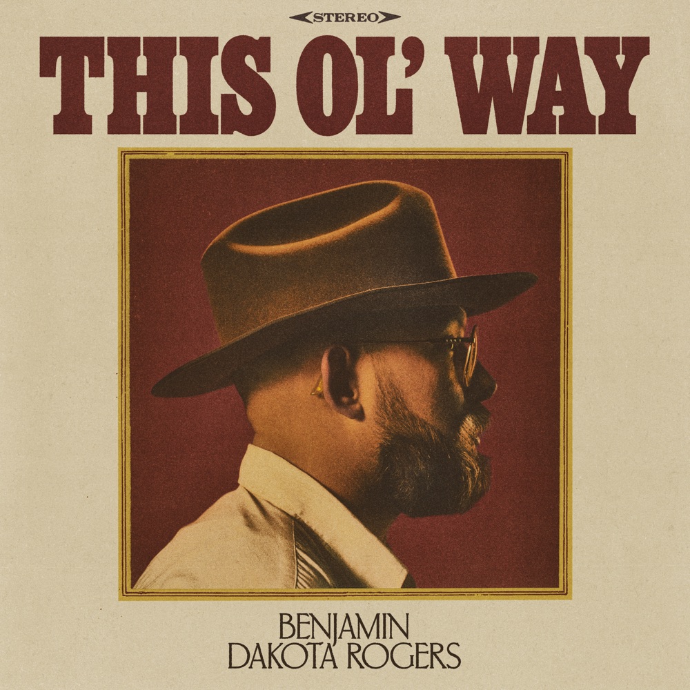 Benjamin Dakota Roger - This Ol' Way album cover