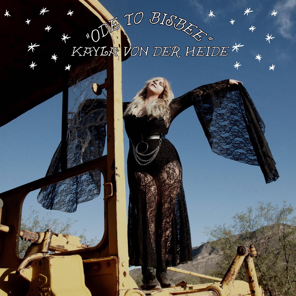 Kayla von der Heide - Ode To Bisbee album cover
