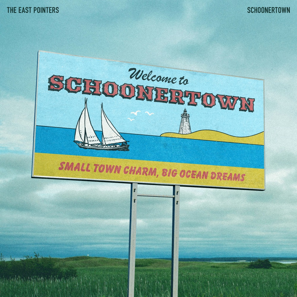 The East Pointers - Schoonertown album cover
