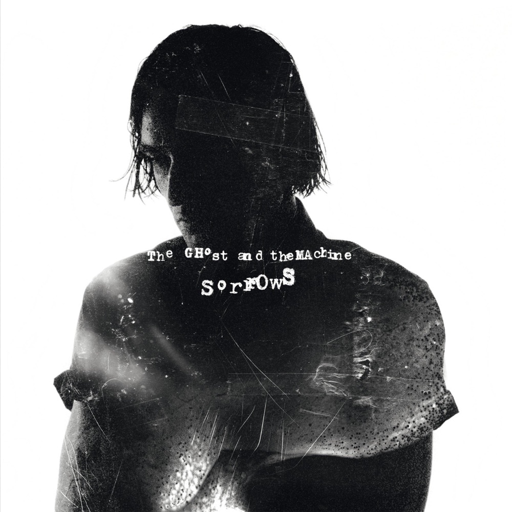 The Ghost And The Machine - Sorrows album cover