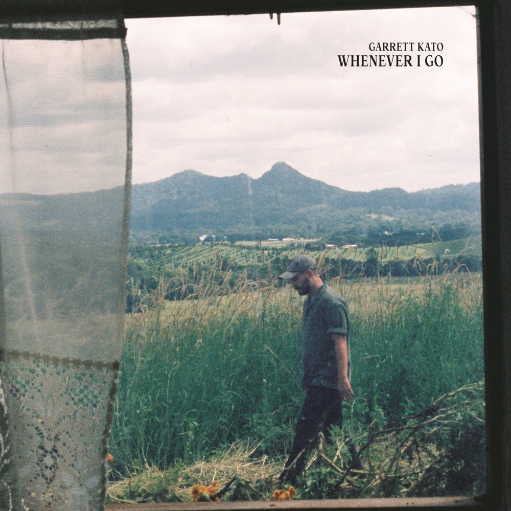 Garrett Kato - Whenever I Go album cover