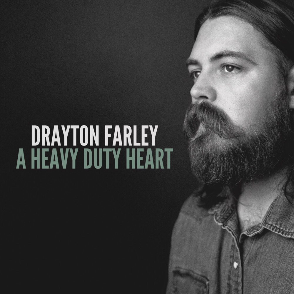 Drayton Farley - A Heavy Duty Heart album cover