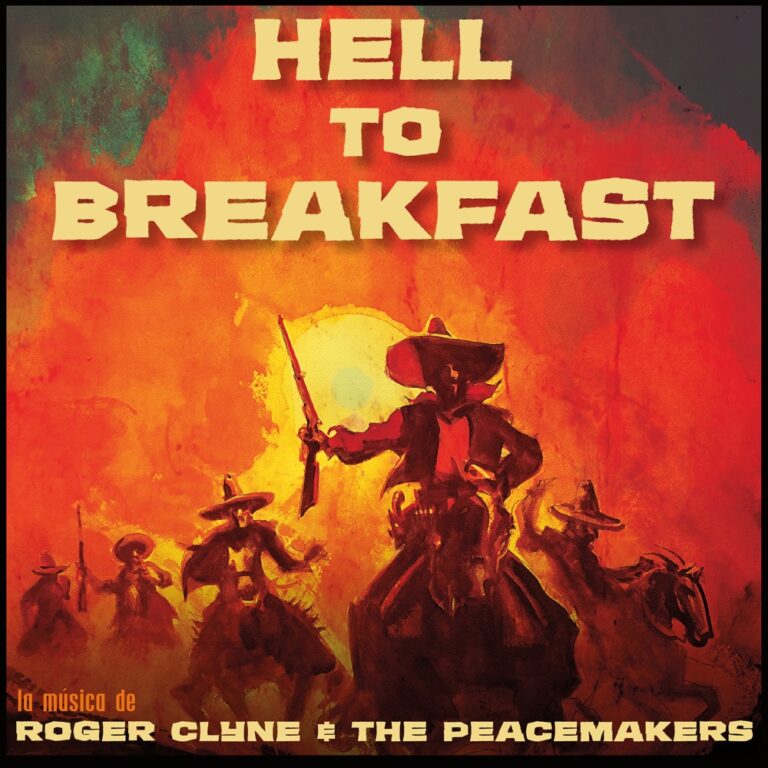 Roger Clyne & The Peacemakers - Hell to Breakfast album cover