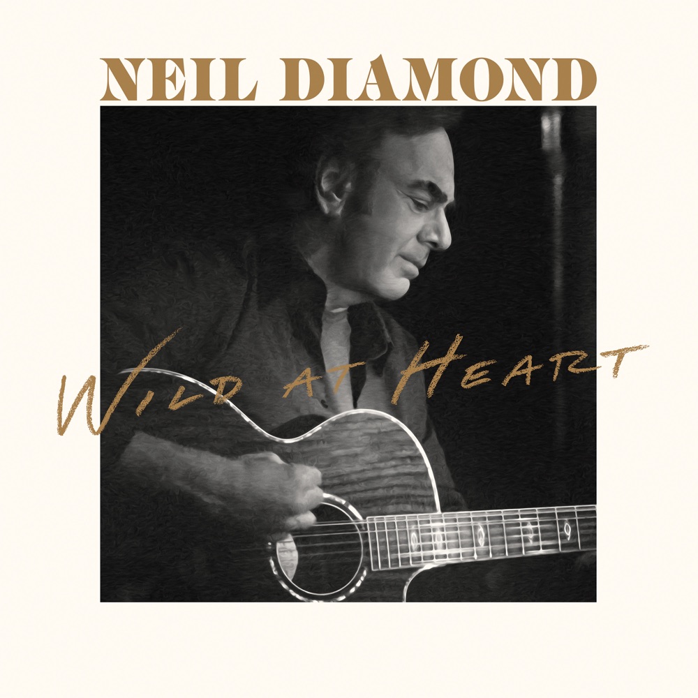 Neil Diamond - Wild At Heart album cover