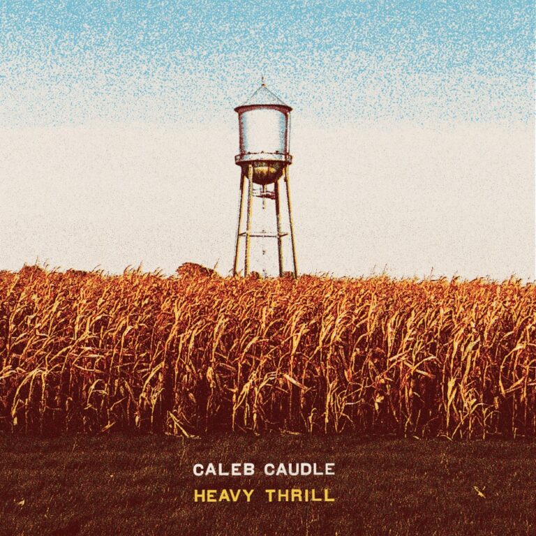 Caleb Caudle - Heavy Thrill album cover