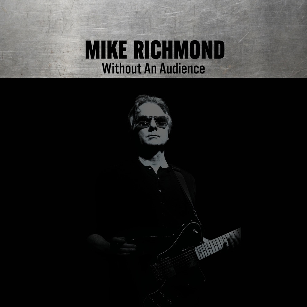 Mike Richmond - Without An Audience album cover