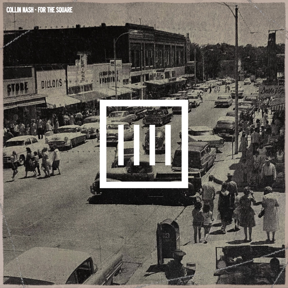 Collin Nash - For the Square album cover