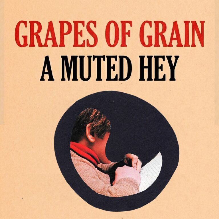 Grapes of Grain - A Muted Hey album cover