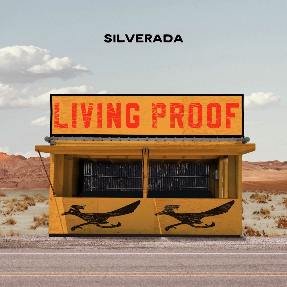Silverada - Living Proof album cover
