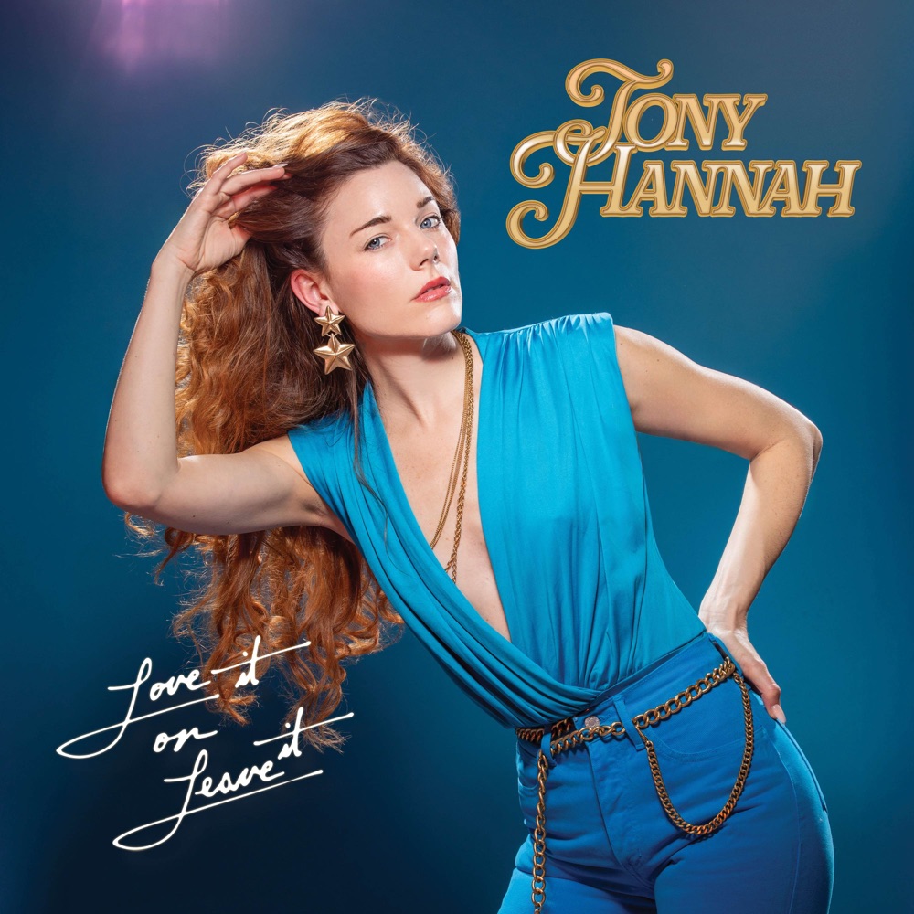 Tony Hannah - Love It Or Leave It album cover