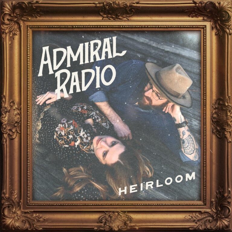 Admiral Radio - Heirloom album cover