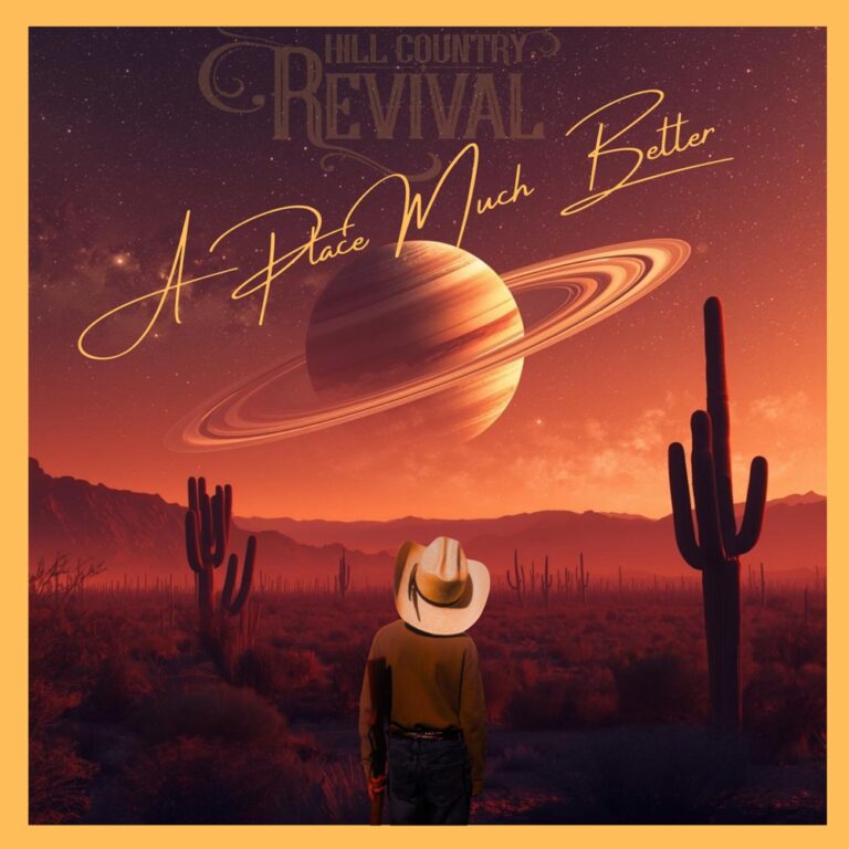 Hill Country Revival - A Place Much Better album cover