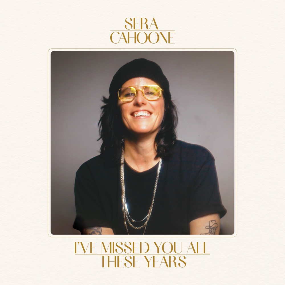Sera Cahoone - I've Missed You All These Years album cover