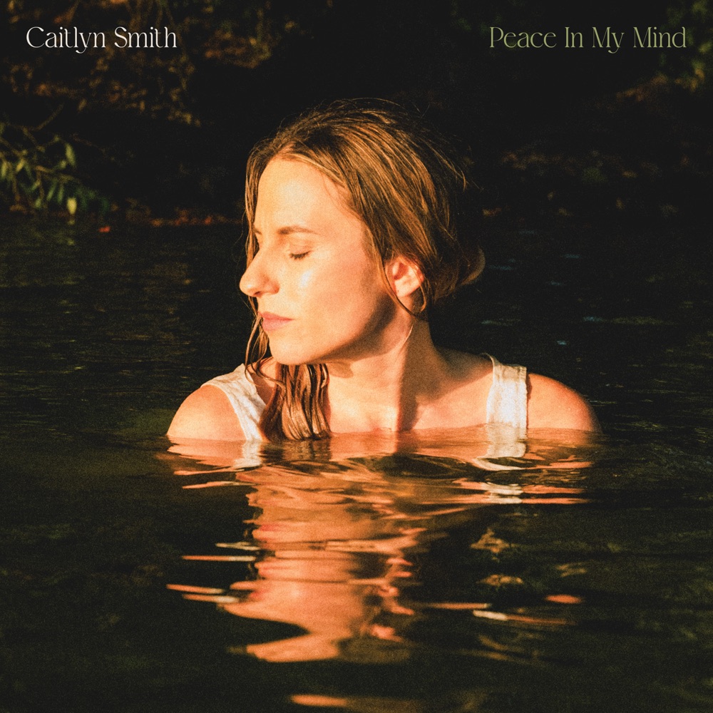 Caitlyn Smith - Peace in My Mind album cover